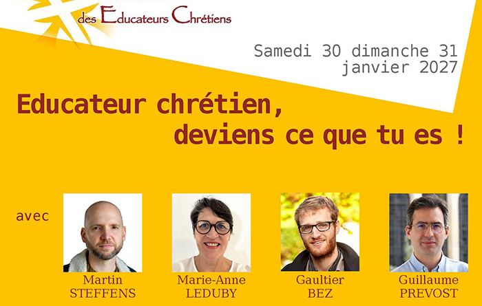 30 et 31 janvier 2027 : Éducateur chrétien, deviens ce que tu es !